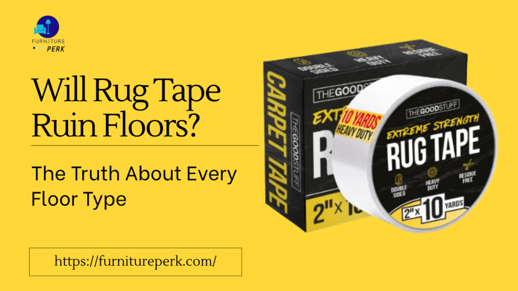 Will Rug Tape Ruin Floors